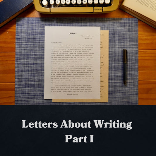 Letters About Writing  (Part I)